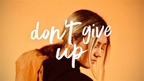 dont u give up lyrics|dont give up song.